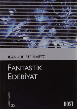 Fantastik Edebiyat %20 indirimli Jean-Luc Steinmetz