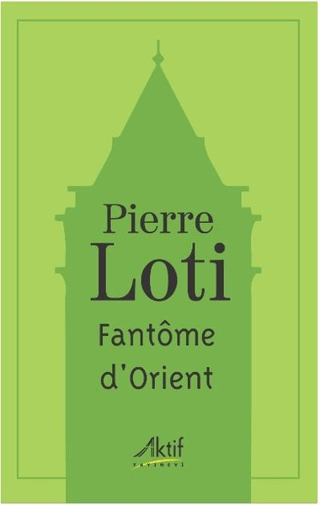 Fantome D'orient Pierre Loti