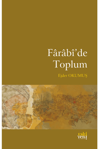 Farabi'de Toplum Ejder Okumuş