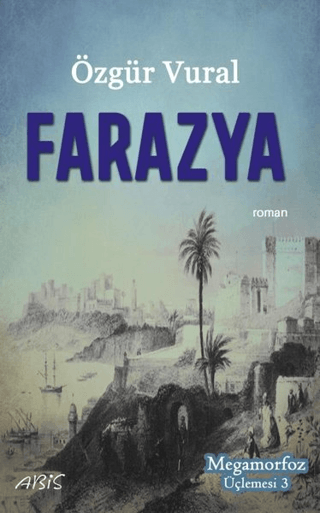 Farazya - Megamorfoz Üçlemesi 3 Özgür Vural