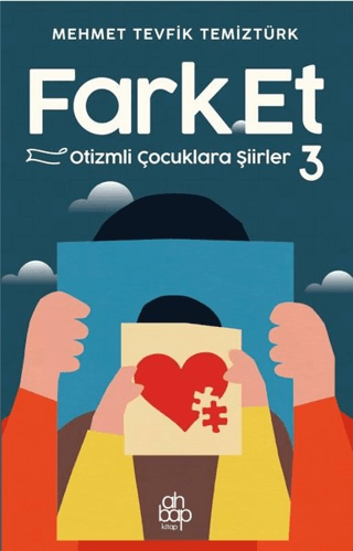 Farket - Otizmli çocuklara Şiirler 3 Mehmet Tevfik Temiztürk