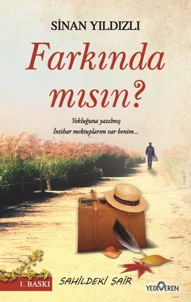 Farkında mısın? Sinan Yıldızlı