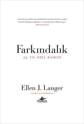 Farkındalık (25. Yıl Özel Baskısı) Ellen J. Langer