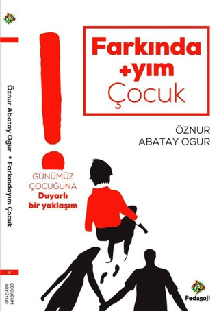 Farkındayım Çocuk Öznur Abatay Ogur