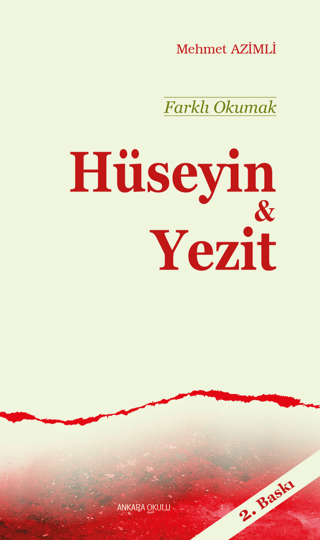 Farklı Okumak - Hüseyin ve Yezit Mehmet Azimli