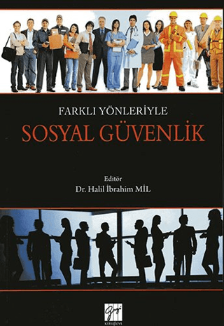 Farklı Yönleriyle Sosyal Güvenlik C. Gökhan Erbaş