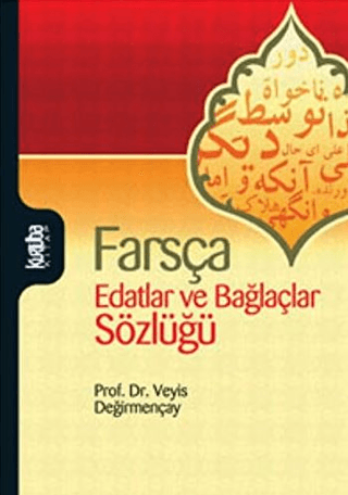 Farsça Edatlar ve Bağlaçlar Sözlüğü %30 indirimli Veyis Değirmençay