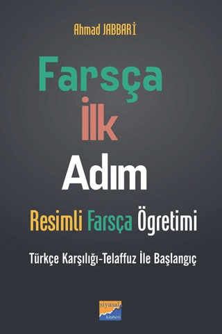 Farsça İlk Adım - Resimli Farsça Öğretimi Ahmad Jabbari