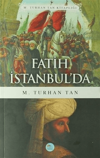 Fatih İstanbul'da M. Turhan Tan