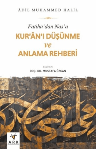 Fatiha'dan Nas'a Kur'an'ı Düşünme ve Anlama Rehberi Adil Muhammed Hali