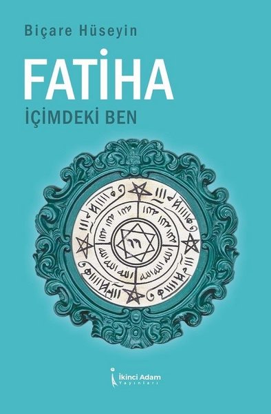 Fatiha İçimdeki Ben Biçare Hüseyin