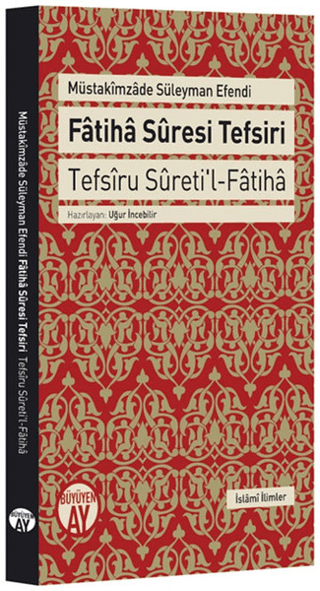 Fatiha Suresi Tefsiri Müstakimzade Süleyman Saadettin Efendi