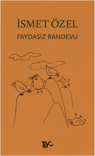 Faydasız Randevu %30 indirimli İsmet Özel