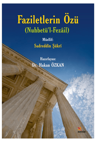 Faziletlerin Özü: Nuhbetü'l-Fezail Kolektif