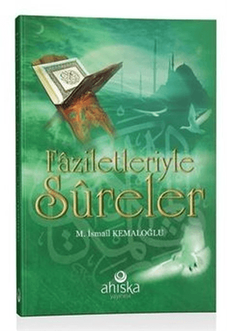 Faziletleriyle Sureler M. İsmail Kemaloğlu