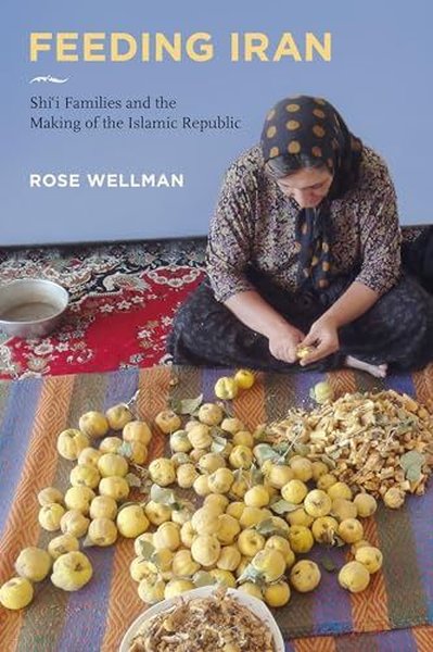 Feeding Iran Rose Wellman