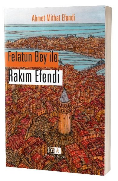 Felatun Bey İle Rakım Efendi Ahmet Mithat Efendi