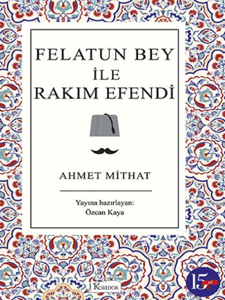 Felatun Bey ile Rakım Efendi Ahmet Mithat