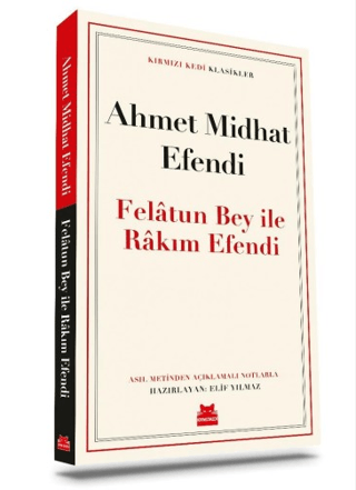 Felatun Bey İle Rakım Efendi Ahmet Midhat Efendi