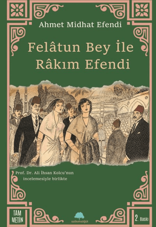 Felatun Bey ile Rakım Efendi Ahmet Midhat Efendi