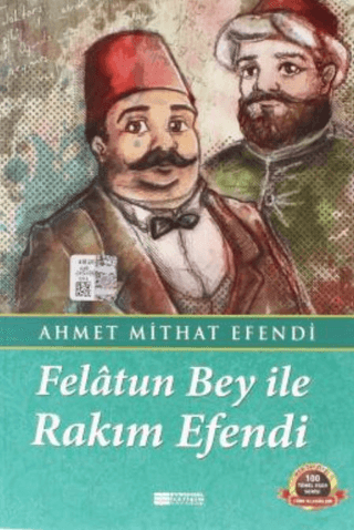 Felatun Bey İle Rakım Efendi Ahmet Mithat Efendi