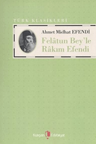 Felatun Bey'le Rakım Efendi Ahmet Mithat