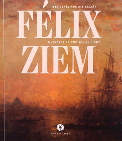 Felix Ziem - Işık Denizinde Bir Gezgin Kolektif