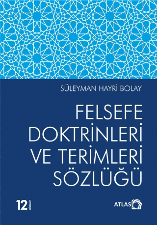 Felsefe Doktrinleri ve Terimleri Sözlüğü %6 indirimli Süleyman Hayri B