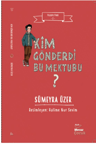 Kim Gönderdi Bu Mektubu? Felsefe Fikri 2 Sümeyra Üzer