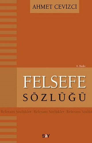 Felsefe Sözlüğü %28 indirimli Ahmet Cevizci