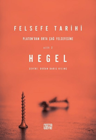 Felsefe Tarihi 2. Cilt Georg Wilhelm Friedrich Hegel