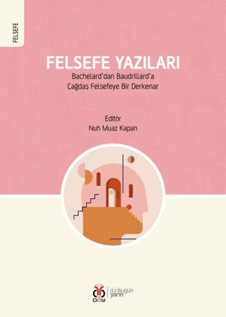 Felsefe Yazıları Nuh Muaz Kapan