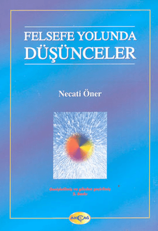 Felsefe Yolunda Düşünceler %24 indirimli Necati Öner