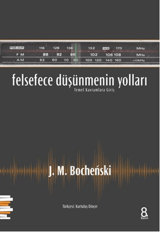 Felsefece Düşünmenin Yolları J. M. Bochenski