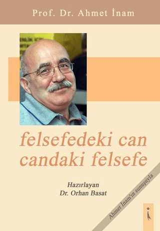 Felsefedeki Can Candaki Felsefe Orhan Basat