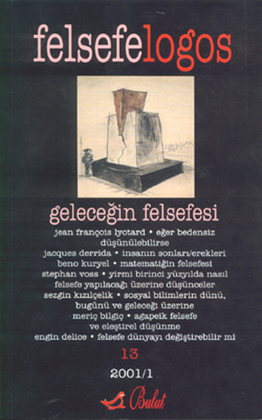 Felsefelogos Sayı 13 - Geleceğin Felsefesi Kolektif