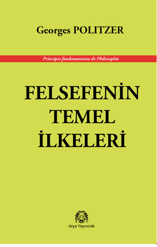 Felsefenin Temel İlkeleri Georges Politzer