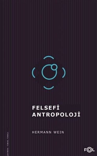 Felsefi Antropoloji Hermann Wein