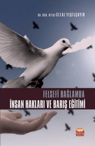 Felsefi Bağlamda İnsan Hakları ve Barış Eğitimi Celal Yeşilçayır