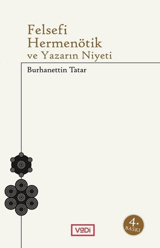 Felsefi Hermenötik ve Yazarın Niyeti %30 indirimli Hans Georg Gadamer