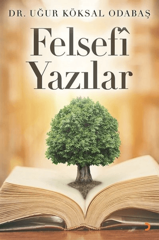 Felsefi Yazılar Uğur Köksal Odabaş