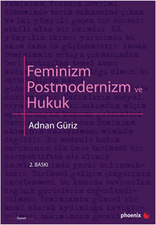 Feminizm Postmodernizim ve Hukuk Adnan Güriz