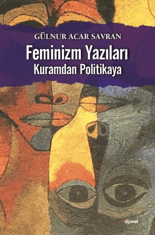 Feminizm Yazıları Gülnur Acar Savran