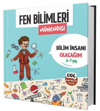 Fen Bilimleri Mühendisi 6 - 7 Yaş - Bilim İnsanı Olacağım Kolektif