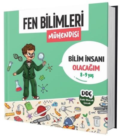 Fen Bilimleri Mühendisi 8 - 9 Yaş - Bilim İnsanı Olacağım Kolektif