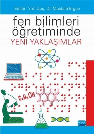 Fen Bilimleri Öğretiminde Yeni Yaklaşımlar Şeyda Gül