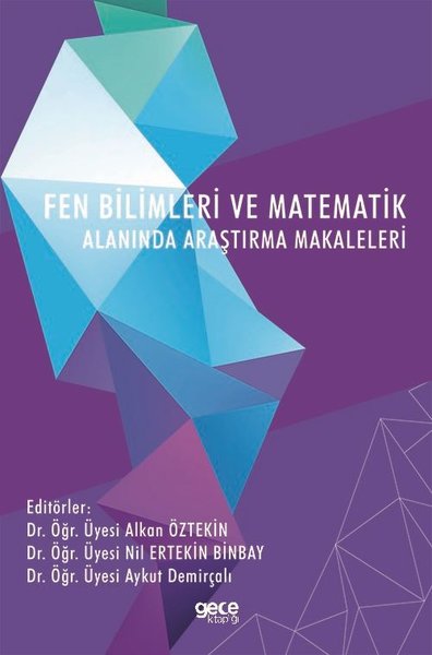 Fen Bilimleri ve Matematik Alanında Araştırma Makaleleri Alkan Öztekin