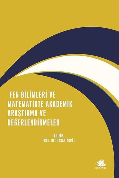 Fen Bilimleri ve Matematikte Akademik Araştırma ve Değerlendirmeler Ko