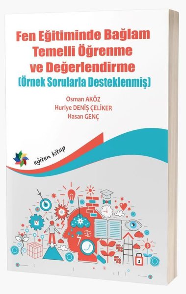 Fen Eğitiminde Bağlam Temelli Öğrenme ve Değerlendirme - Örnek Sorular