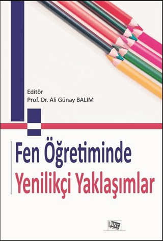 Fen Öğretiminde Yenilikçi Yaklaşımlar Ali Günay Balım